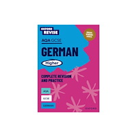 Oxford University Press Oxford Revise: AQA GCSE German Higher (häftad, eng)