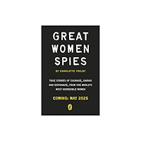 Penguin Random House Children's UK The Secret Lives of Women Spies (häftad, eng)