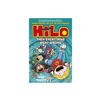 Penguin Random House Children's UK Hilo: Then Everything Went Wrong (häftad, eng)