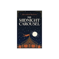 Penguin books ltd The Midnight Carousel (inbunden, eng)