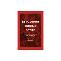 Bloomsbury Publishing PLC 21st-Century British Gothic (häftad, eng)