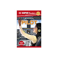 Dorling Kindersley Ltd DK Super Readers Level 1 A day in the Life of a Pilot (häftad, eng)