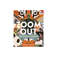 Dorling Kindersley Ltd Zoom Out Natural World (inbunden, eng)