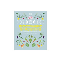 Dorling Kindersley Ltd Biodynamic Gardening (inbunden, eng)