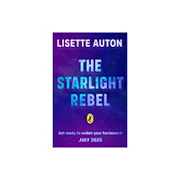 Penguin Random House Children's UK The Starlight Rebel (häftad, eng)