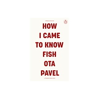 Penguin books ltd How I Came to Know Fish (häftad, eng)