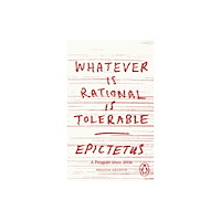 Penguin books ltd Whatever is Rational is Tolerable (häftad, eng)