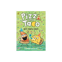 Penguin Random House Children's UK Pizza and Taco: Best Party Ever! (häftad, eng)