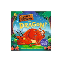 Penguin Random House Children's UK Don't Disturb the Dragon (bok, board book, eng)