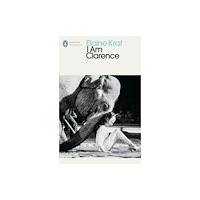 Penguin books ltd I Am Clarence (häftad, eng)