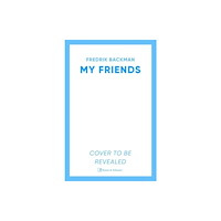 Simon & Schuster Ltd My Friends (inbunden, eng)