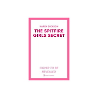 Simon & Schuster Ltd The Spitfire Girl's Secret (inbunden, eng)