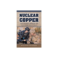 Amberley Publishing Nuclear Copper (inbunden, eng)