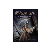 Capstone Global Library Ltd The Eerie Brown Lady of Raynham Hall (häftad, eng)
