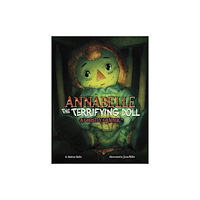 Capstone Global Library Ltd Annabelle the Terrifying Doll (häftad, eng)