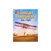 Capstone Global Library Ltd The Wright Brothers Take Flight (häftad, eng)