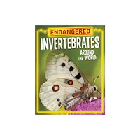 Capstone Global Library Ltd Endangered Invertebrates Around the World (inbunden, eng)