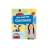 Capstone Global Library Ltd See and Say German (inbunden, eng)