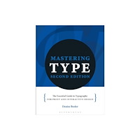 Bloomsbury Publishing PLC Mastering Type (häftad, eng)
