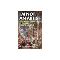 Bloomsbury Publishing PLC I'm Not an Artist (häftad, eng)