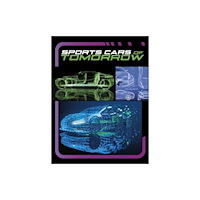 Capstone Global Library Ltd Sports Cars of Tomorrow (häftad, eng)