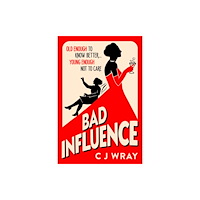 Orion Bad Influence (häftad, eng)