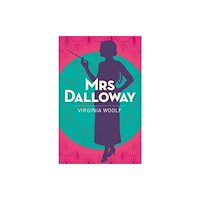 Arcturus publishing ltd Mrs Dalloway (häftad, eng)