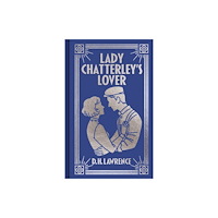 Arcturus publishing ltd Lady Chatterley's Lover (inbunden, eng)