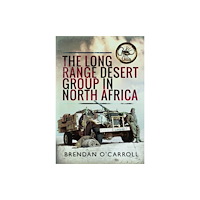 Pen & Sword Books Ltd The Long Range Desert Group in North Africa (häftad, eng)