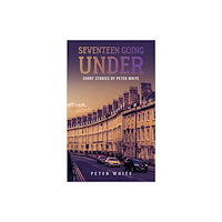 Austin Macauley Publishers Seventeen Going Under (häftad, eng)