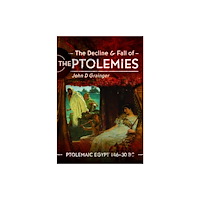 Pen & Sword Books Ltd The Decline and Fall of the Ptolemies (inbunden, eng)