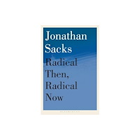 Bloomsbury Publishing PLC Radical Then, Radical Now (häftad, eng)