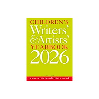 Bloomsbury Publishing PLC Children's Writers' & Artists' Yearbook 2026 (häftad, eng)