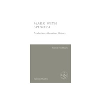 Edinburgh university press Marx with Spinoza (häftad, eng)
