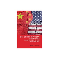 Edinburgh university press US-China Rivalry (inbunden, eng)