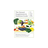 Orion Publishing Co The Natural Supplement and Nutrition Guide (inbunden, eng)