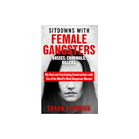 Orion Publishing Co Sitdowns with Female Gangsters (häftad, eng)
