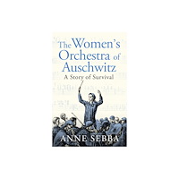 Orion The Women's Orchestra of Auschwitz (häftad, eng)
