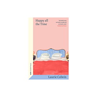 Orion Publishing Co Happy All the Time (häftad, eng)