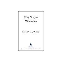 Hodder & Stoughton THE SHOW WOMAN (häftad, eng)