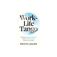 John Murray Press Work-Life Tango (häftad, eng)