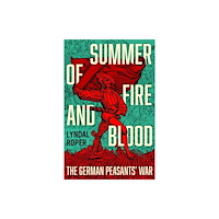 John Murray Press Summer of Fire and Blood (inbunden, eng)
