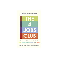 John Murray Press The 4 Jobs Club (inbunden, eng)