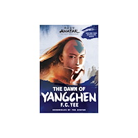 Abrams Avatar: The Last Airbender: The Dawn of Yangchen (Chronicles of the Avatar Book 3) (häftad, eng)
