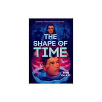 Abrams The Shape of Time (Rymworld Arcana, Book 1) (häftad, eng)