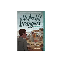 Abrams We Are Not Strangers (häftad, eng)