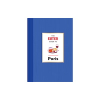 Abrams The Eater Guide to Paris (inbunden, eng)