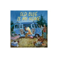 Abrams Old Blue Is My Home (inbunden, eng)