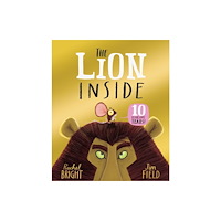 Hachette Children's Group The Lion Inside 10th Anniversary Edition (häftad, eng)
