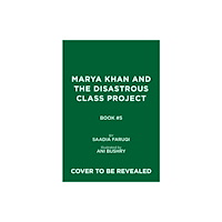 Abrams Marya Khan and the Disastrous Class Project (Marya Khan #5) (inbunden, eng)